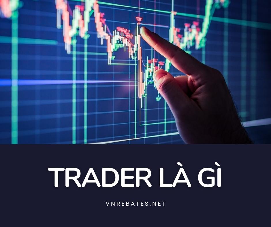 Trader là gì